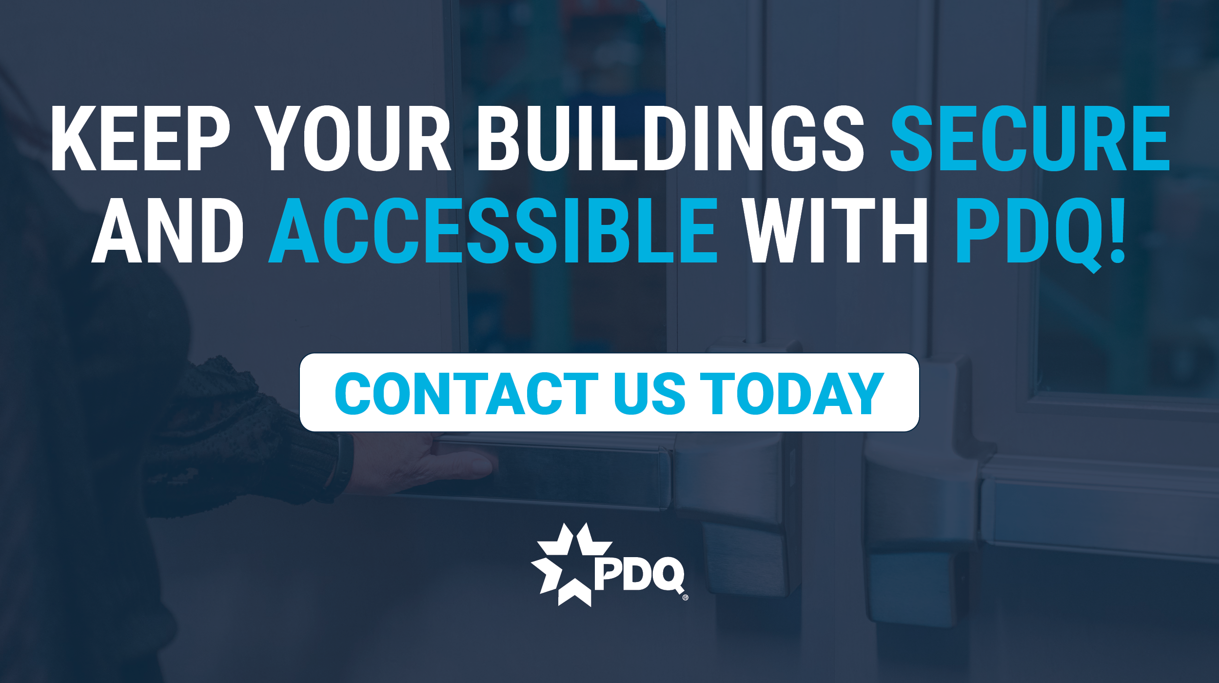 Keep your building secure and accessible with pdq cta image