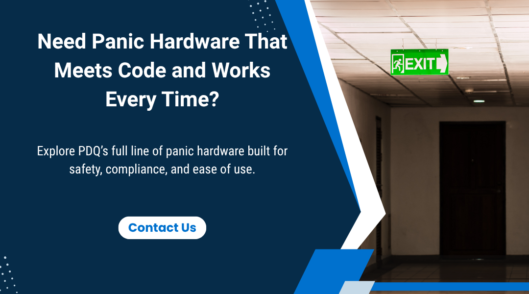 Need panic hardware that meets code and works every time?