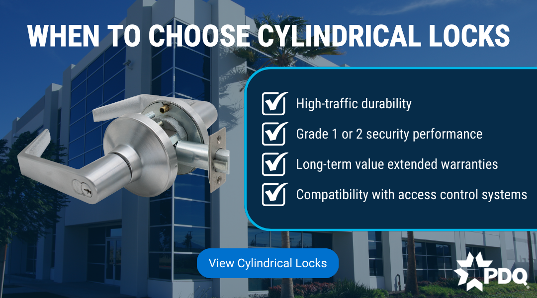 When to choose cylindrical locks