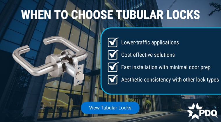 When to choose tubular locks